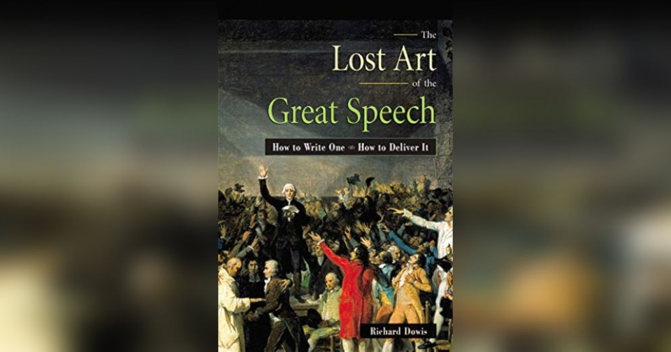 The Lost Art of Great Speech